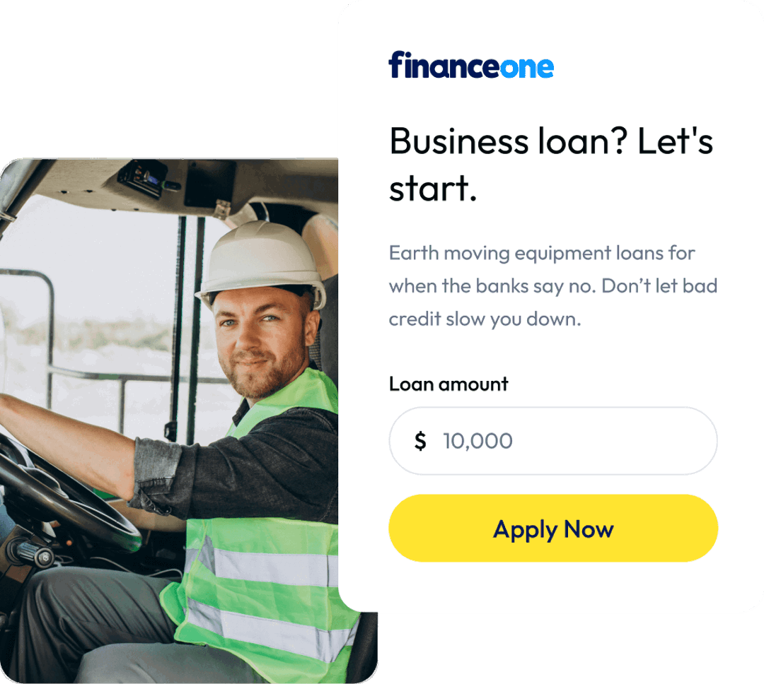 Finance One Earth Moving Equipment  Loan